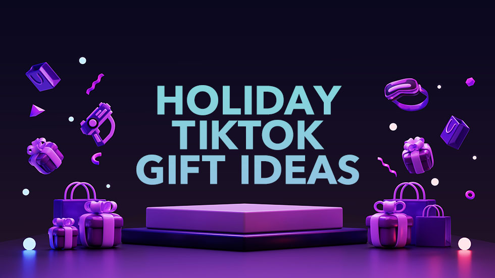 7 Holiday TikTok Gift Ideas for 2024
