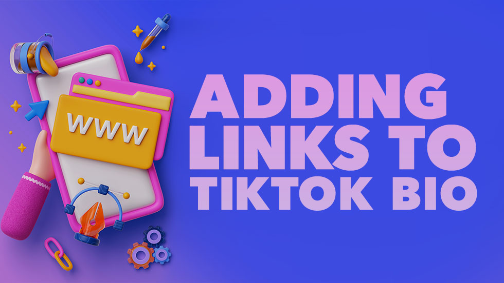 Best Practices for Adding Links to Your TikTok Bio