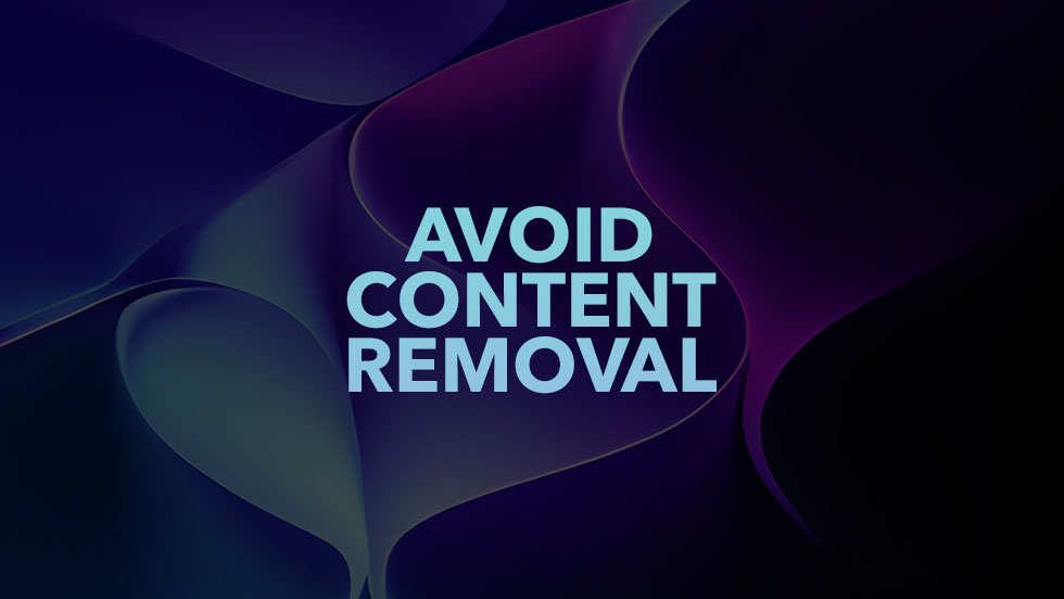 How to Avoid Getting Your Content Removed on TikTok