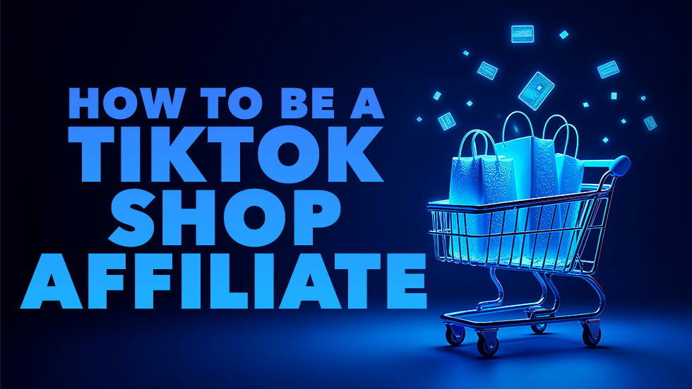 How to be a TikTok Shop Affiliate