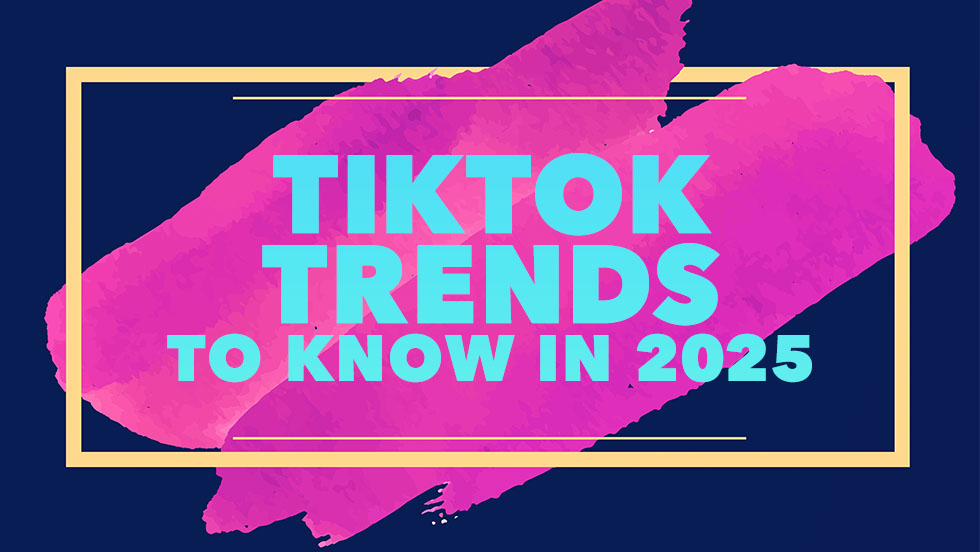 The Best TikTok Trends to Know in 2025